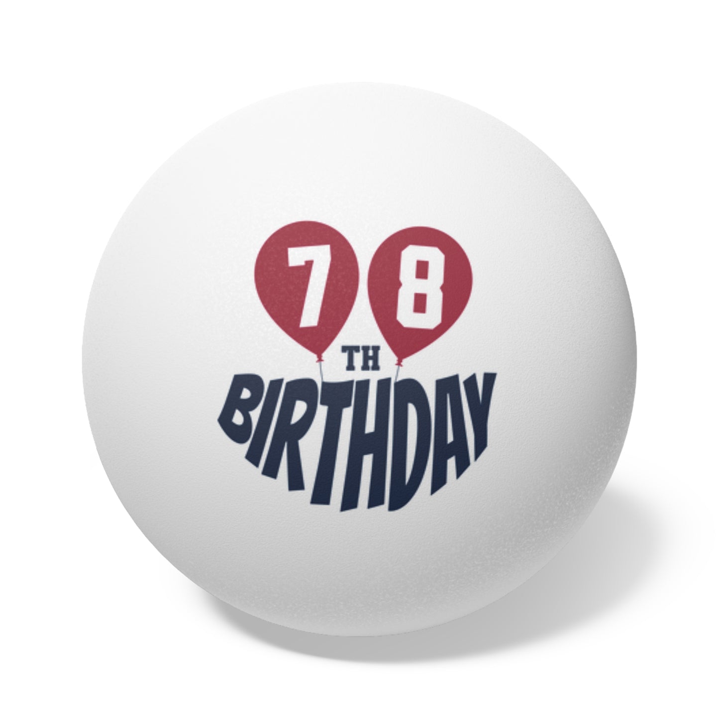 78th Birthday