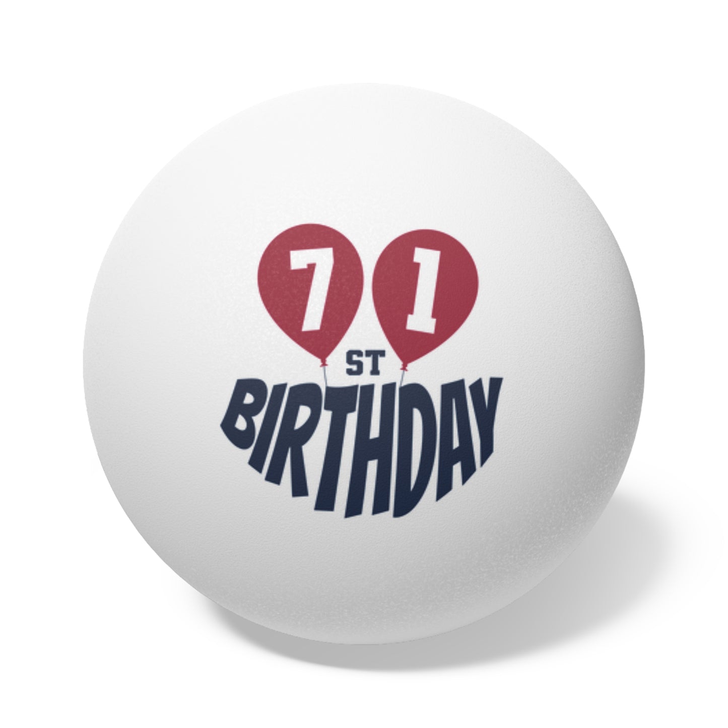 71st Birthday