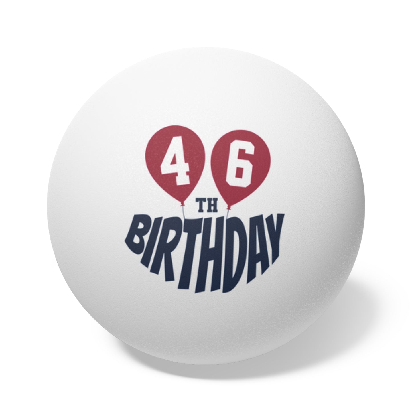 46th Birthday