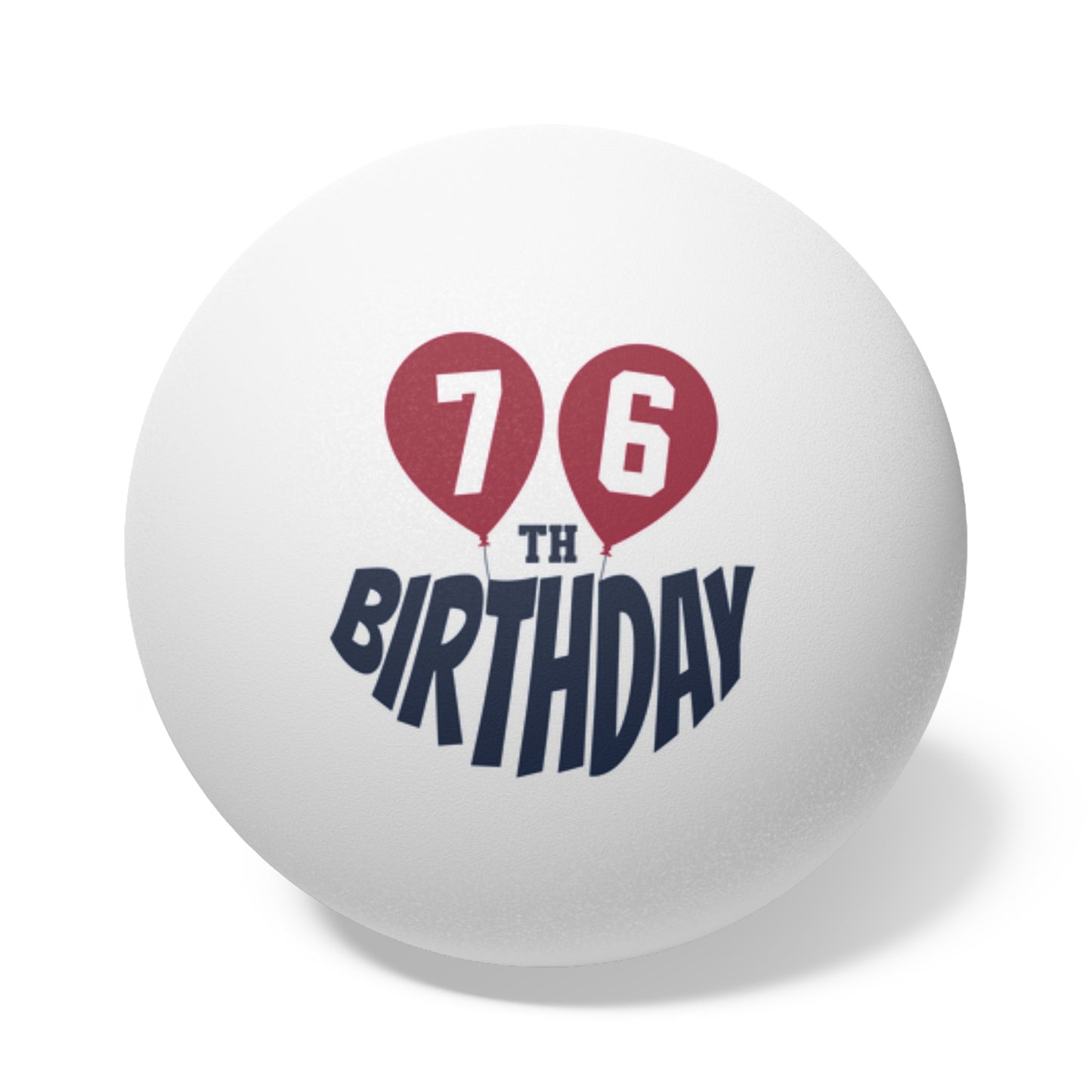 76th Birthday