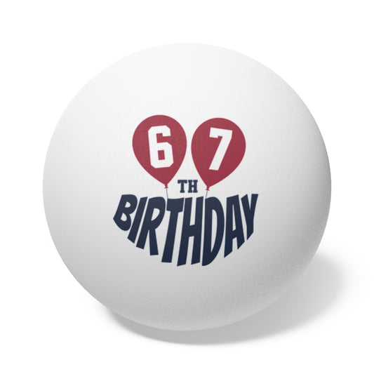 67th Birthday